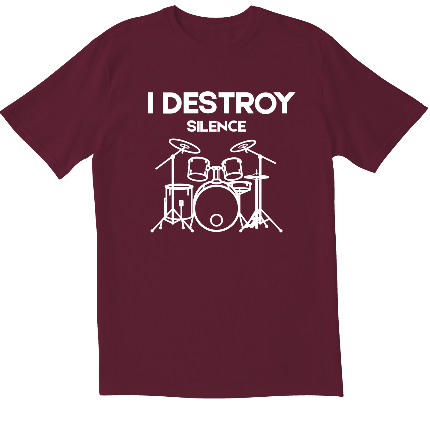 I Destroy Silence Drums - T-Shirt
